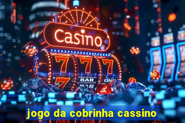 jogo da cobrinha cassino